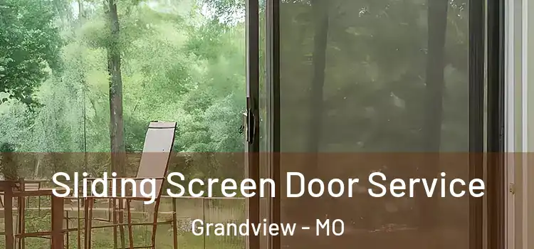 Sliding Screen Door Service Grandview - MO